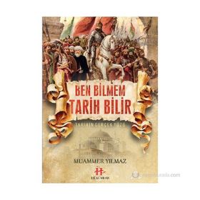 Ben Bilmem Tarih Bilir - Muammer Yılmaz