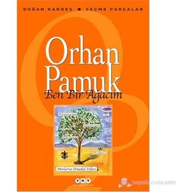 Ben Bir Ağacım - Orhan Pamuk