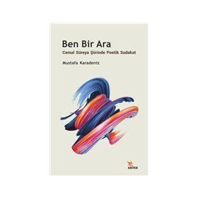 Ben Bir Ara - Mustafa Karadeniz