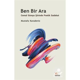 Ben Bir Ara - Mustafa Karadeniz