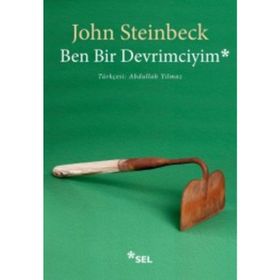 Ben Bir Devrimciyim - John Steinbeck