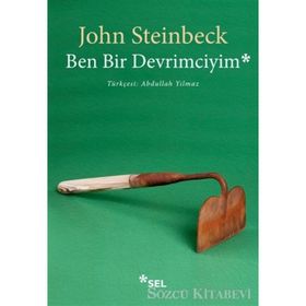 Ben Bir Devrimciyim - John Steinbeck