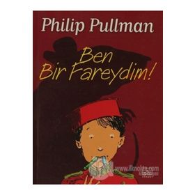 Ben Bir Fareydim! - Phillip Pullman