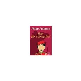 Ben Bir Fareydim! - Phillip Pullman