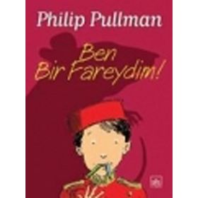 Ben Bir Fareydim! - Phillip Pullman