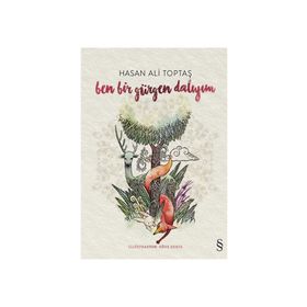 Ben Bir Gürgen Dalıyım Ciltli - Hasan Ali Toptaş