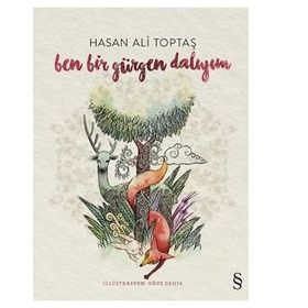 Ben Bir Gürgen Dalıyım - Hasan Ali Toptaş