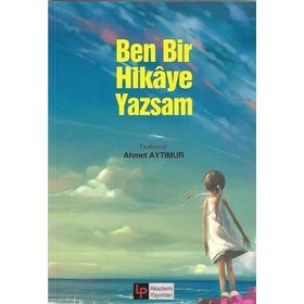 Ben Bir Hikaye Yazsam - Lokman Pekiz