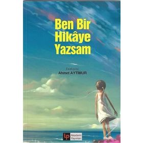 Ben Bir Hikaye Yazsam - Lokman Pekiz
