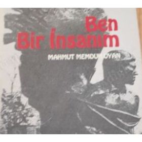 BEN BIR İNSANIM - MAHMUT MEMDUH UYAN (ISBN:9786054745043)