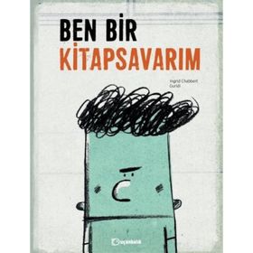 Ben Bir Kitapsavarım - Ingrid Chabbert