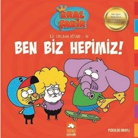 Ben Biz Hepimiz! (Kral Şakir İlk Okuma Kitabı 16) - Varol Yaşaroğlu - Eksik Parça Yayınları