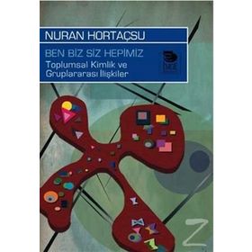 BEN BIZ SIZ HEPIMIZ - NURAN HORTAÇSU