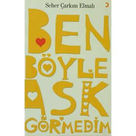 BEN BÖYLE AŞK GÖRMEDİM - SEHER ÇARKIM ELMALI