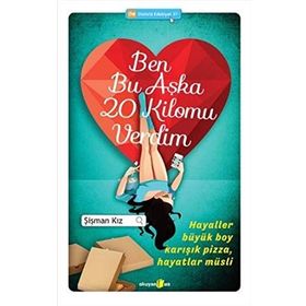 Ben Bu Aşka 20 Kilomu Verdim - Şişman Kız