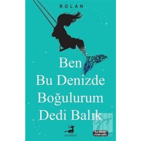 Ben Bu Denizde Boğulurum Dedi Balık - Cihat Yıldırım