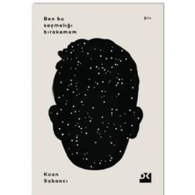Ben Bu Saçmalığı Bırakamam - Kaan Sekban
