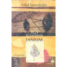 BEN BURADAYIM TANRIM - VAKIF SAMEDOĞLU