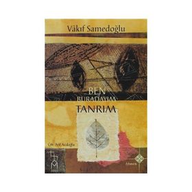 BEN BURADAYIM TANRIM - VAKIF SAMEDOĞLU