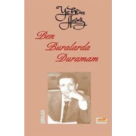 BEN BURALARDA DURAMAM - YETKIN ARÖZ