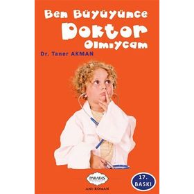 Ben Büyüyünce Doktor Olmıycam - Taner Akman