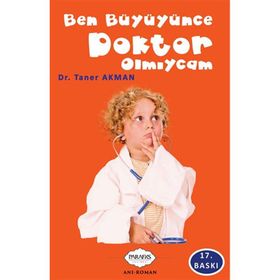 Ben Büyüyünce Doktor Olmıycam - Taner Akman