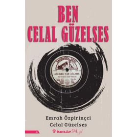 Ben Celal Güzelses - Celal Güzelses