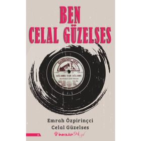 Ben Celal Güzelses - Celal Güzelses