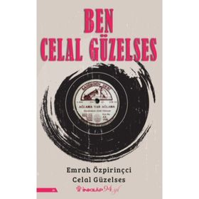 Ben Celal Güzelses - Celal Güzelses