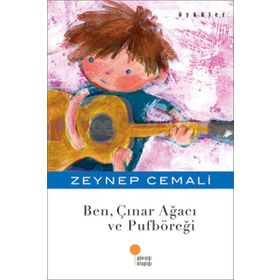 BEN, ÇINAR AĞACI VE PUFBÖREĞİ - ZEYNEP CEMALI