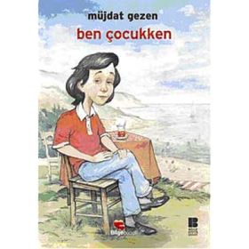 BEN ÇOCUKKEN - MÜJDAT GEZEN