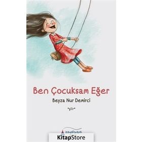 Ben Çocuksam Eğer - Beyza Nur Demirci