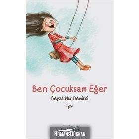 Ben Çocuksam Eğer - Beyza Nur Demirci