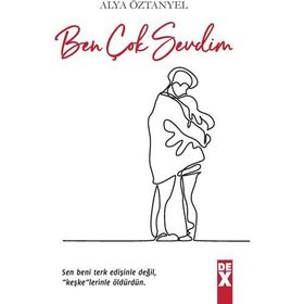 Ben Çok Sevdim - Alya Öztanyel