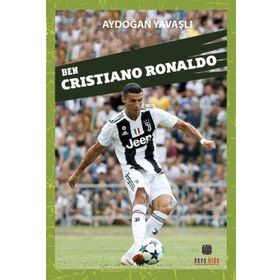 Ben Cristiano Ronaldo - Aydoğan Yavaşlı