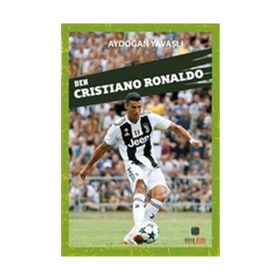 Ben Cristiano Ronaldo - Aydoğan Yavaşlı