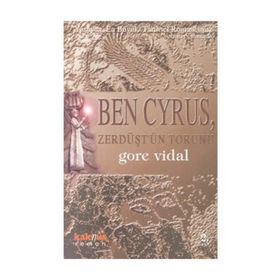 Ben Cyrus, Zerdüşt’ün Torunu - Gore Vidal