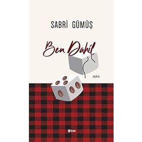 Ben Dahil - Sabri Gümüş
