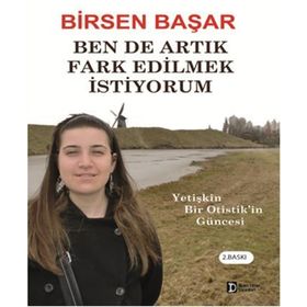 Ben De Artık Fark Edilmek İstiyorum - Birsen Başar