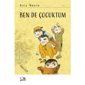 BEN DE ÇOCUKTUM - AZIZ NESIN