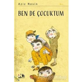BEN DE ÇOCUKTUM - AZIZ NESIN