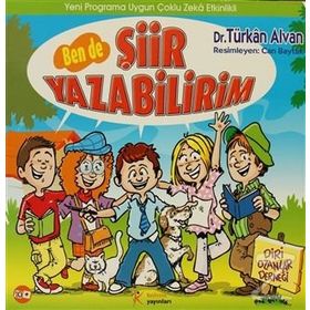 BEN DE ŞİİR YAZABILIRIM - DIRI OZANLAR DERNEĞI (10+ YAŞ) - TÜRKAN ALVAN