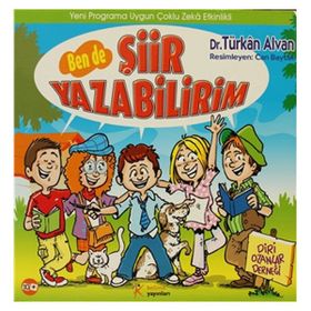BEN DE ŞİİR YAZABILIRIM - DIRI OZANLAR DERNEĞI (10+ YAŞ) - TÜRKAN ALVAN