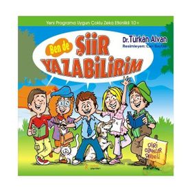 BEN DE ŞİİR YAZABILIRIM - DIRI OZANLAR DERNEĞI (10+ YAŞ) - TÜRKAN ALVAN