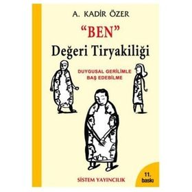 Ben Değeri Tiryakiliği - Kadir Özer