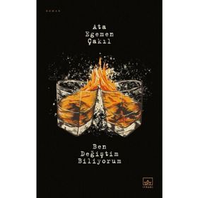 Ben Değiştim Biliyorum - Ata Egemen Çakıl