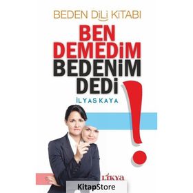 Ben Demedim Bedenim Dedi - İlyas Kaya