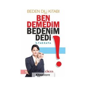 Ben Demedim Bedenim Dedi - İlyas Kaya