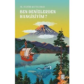 Ben Denizlerden Hangisiyim - Fatih Kutlubay