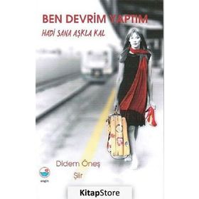 Ben Devrim Yaptım - Didem Öneş